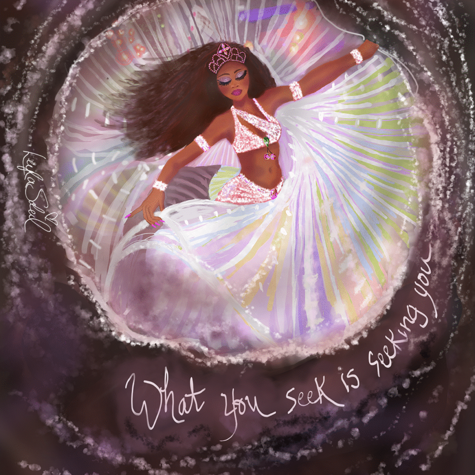 What You Seek is Seeking You